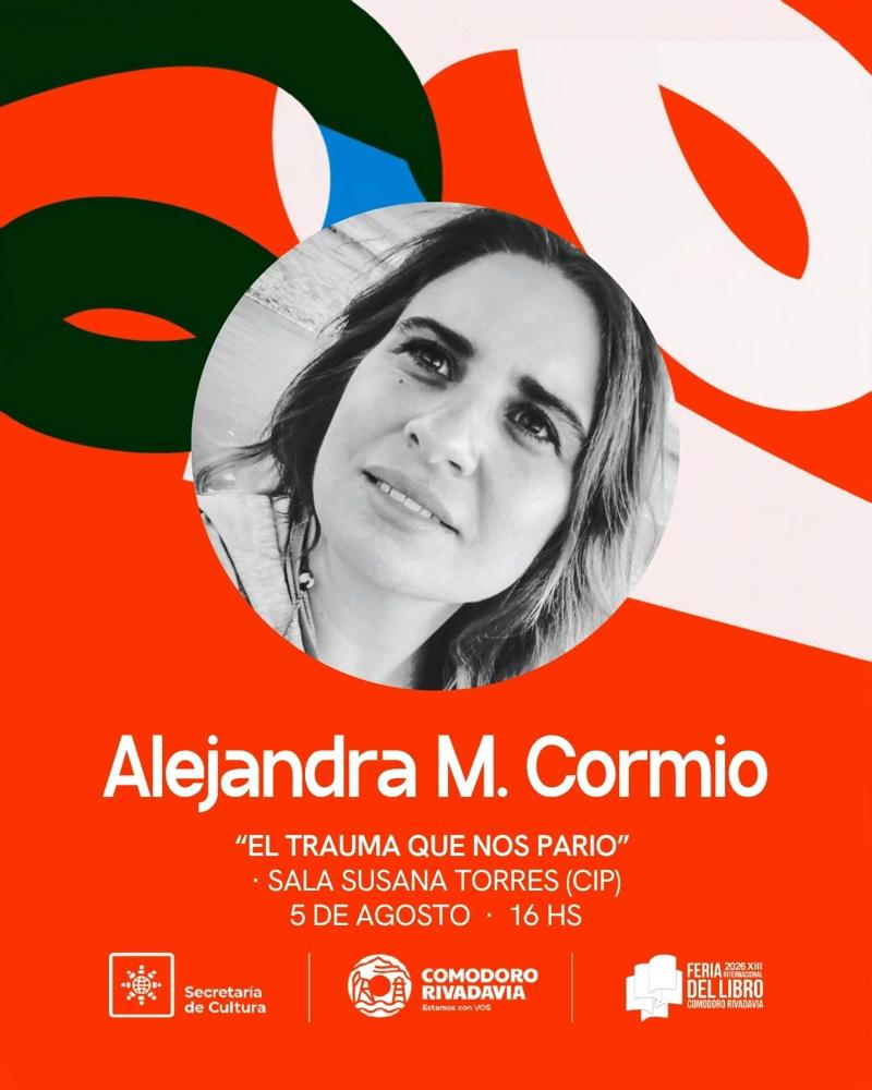 Invitación a la charla de Alejandra Marina Cormio en la Feria del Libro de Comodoro Rivadavia