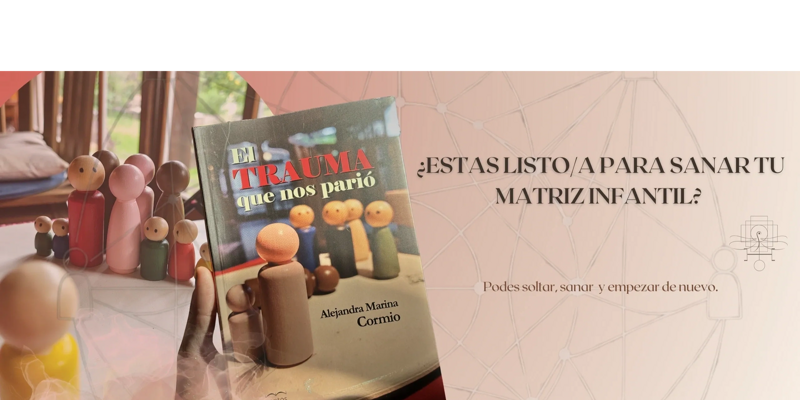 Banner del libro "El Trauma que nos Parió", de Alejandra Marina Cormio